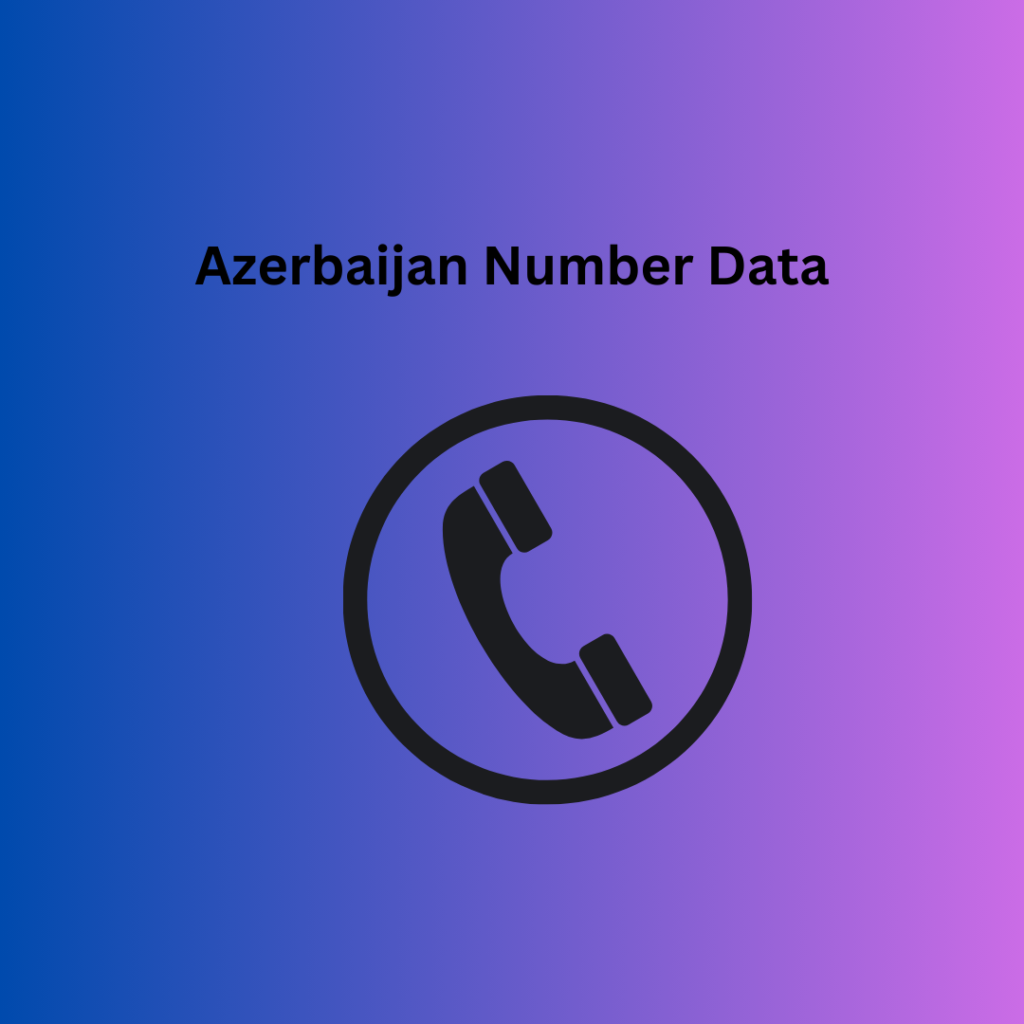Azerbaijan Number Data​